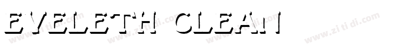 Eveleth Clean字体转换